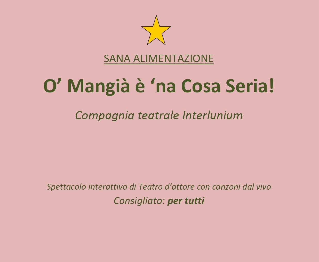 o' mangia' è 'na cosa seriat
