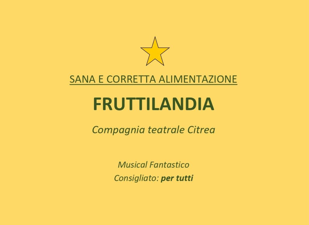 spettacolo al Dipark sana e corretta alimentazione: fruttilandia